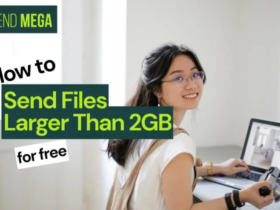 How to Send Files Larger Than 2 GB Free